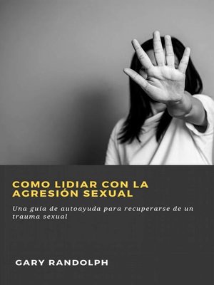cover image of Como lidiar con la agresión sexual
